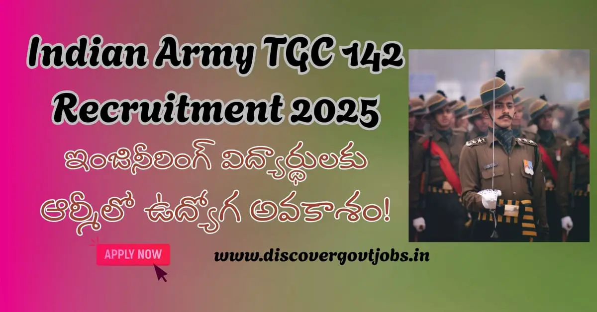 Indian Army TGC 142 Recruitment 2025